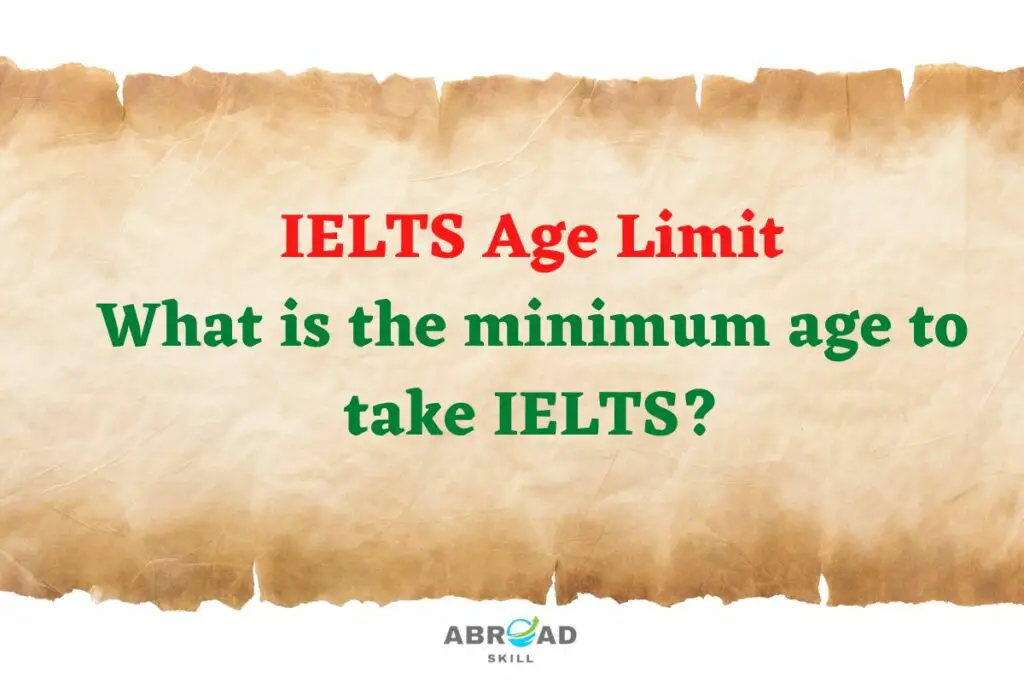 IELTS Age Limit