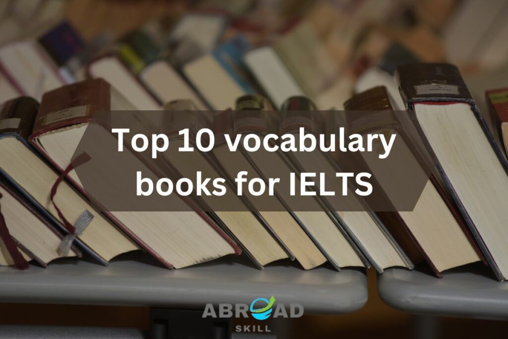 Top 10 vocabulary books for IELTS