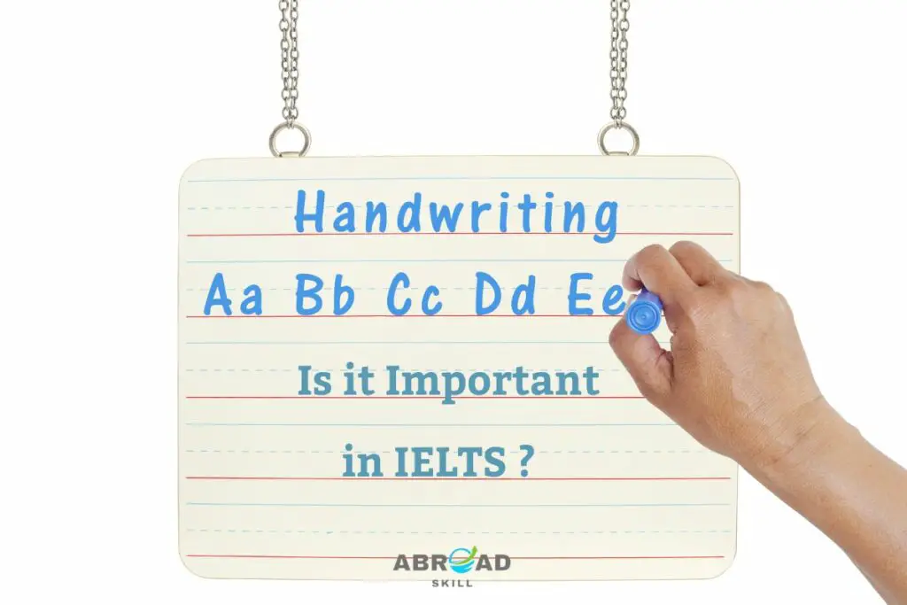 Does handwriting matter in IELTS